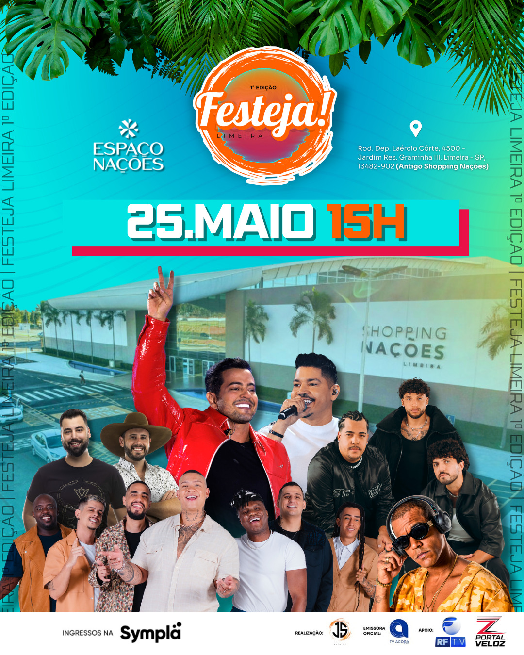 🔥 FESTEJA LIMEIRA – LINE-UP OFICIAL!
A Festeja Limeira chega em sua primeira edição com uma megaestrutura que vai deixar você sem fôlego!
Já marca na agenda que dia 25 DE MAIO, ÀS 15H, você tem encontro marcado com essa festa! 😉✨
Confira a sequência dos shows que vão agitar o FESTEJA! 🎶🔥
🎧 @marcellomelojr
🎤 @gruposolucaooficial
🎸 @eduardoerafael
🎶 @diproposito
🔥 @henriqueediego
ATENÇÃO LIMEIRA E REGIÃO:
Ingressos disponíveis no @festejalimeira 🎟️🎟️🎟️