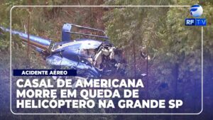 Casal de Americana morre em queda de helicóptero; filha de 12 anos e piloto sobrevivem
