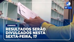 Resultados do concurso dos Correios serão divulgados nesta sexta-feira, 17