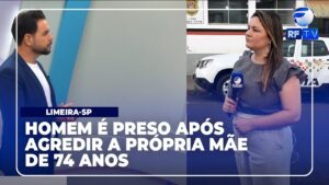 Homem é preso após agredir a própria mãe em Limeira.