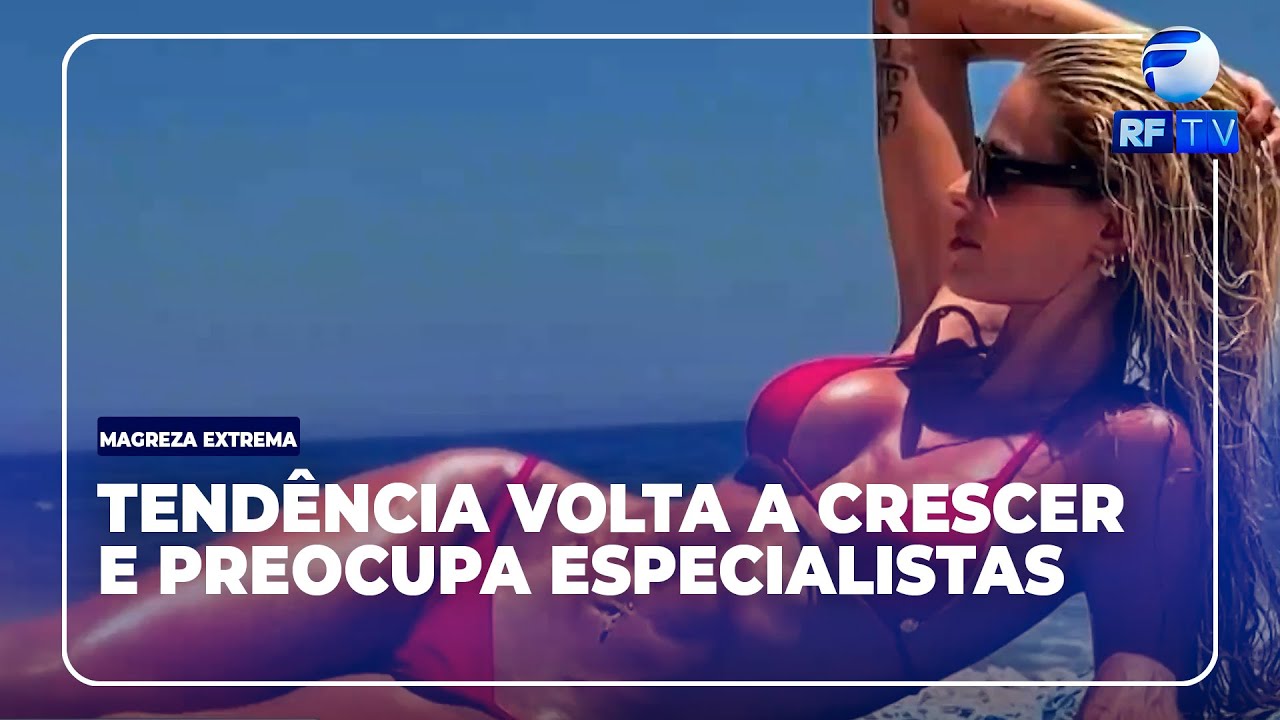 Por que essa tendência de emagrecimento exagerado preocupa especialistas?