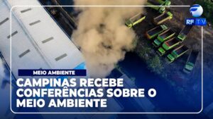 Conferências de meio ambiente acontecerão este mês em Campinas
